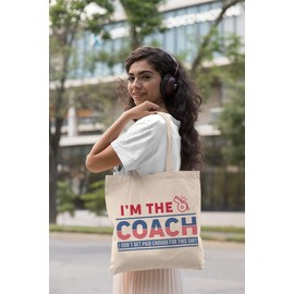 Make Your Mark Design I'm the Coach. Funny Gag Reusable Tote Bag Tote Bag & Stuff for Trainer