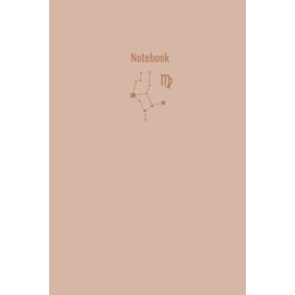 Virgo Zodiac Journal Custom Journal Tan Zodiac Astrology Birthday Gift Custom Notebook 6x9: College Ruled Custom Notebook Journal