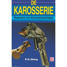Die Karosserie: Reparatur von Karosserieschäden