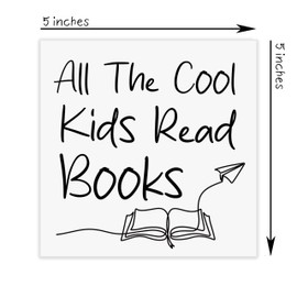 Inspirational Wooden Box Sign, All The Cool Kids Read Books, Desk Decoration for Bedroom, Classroom, Library, Dorm, Reading Room, Motivational Gifts for Back-to-school Season, Birthday. (039)
