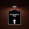Evacuation Map Black Sign Arrow Up Aluminum Composite Sign 20
