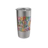 Tie Dye Pencil Happy First Day of School Stainless Steel