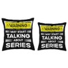 Talking about Series funny Throw Pillow
