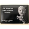 Metal Sign 20 x 30 cm Always Smoking Quote Helmut