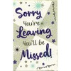 SORRY YOUR LEAVING CARD. 9 X 6 INCHES. OTB17188C