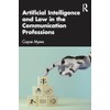 Artificial Intelligence and Law in the Communication Professions