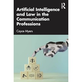 Artificial Intelligence and Law in the Communication Professions