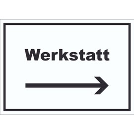 HB-Druck Werkstatt Schild mit Text Richtungspfeil rechts Handwerk Reparatur waagerecht A5 Rückseite selbstklebend
