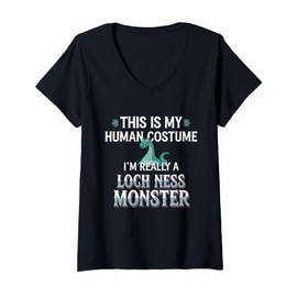 Womens This Is My Human Costume I'm Really A Loch Ness Monster V-Neck T-Shirt