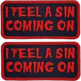 QPS I Feel A Sin Coming On Embroidered Patch  |2PC iron on or sew on  4" x 2"