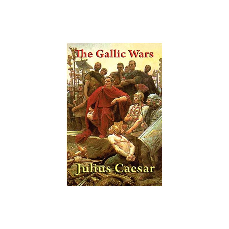 The Gallic Wars