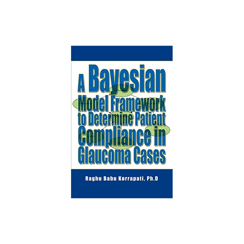 A Bayesian Model Framework to Determine Patient Compliance in Glaucoma