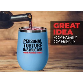 Personal Trainer Blue Edition Wine Tumbler 12oz - Personal torture instructor - Fitness Instructor, Workout Coach, Exercise Lover, Cardio Lover, Gym Coach