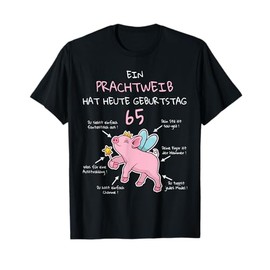 65th Birthday A Gorgeous Female Pig Funny Proverb for Women T-Shirt