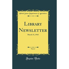 Library Newsletter, Vol. 2: March 15, 1943 (Classic Reprint)