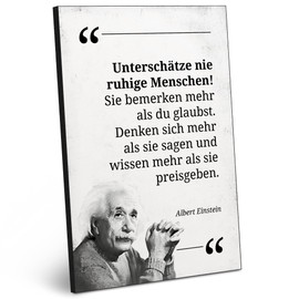 ARTFAVES® Holzbild mit Spruch - Unterschätze nie ruhige Menschen/Zitat Albert Einstein | modernes Holzschild schwarz-Weiss zur Dekoration oder als Geschenk zum Thema Persönlichkeitsentwicklung
