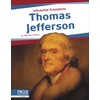 Thomas Jefferson (Influential Presidents)