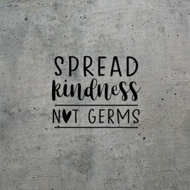 Decal Stickers of Spread Kindness Not Germs (Black) (Set of 2) Premium Waterproof Vinyl Decal Stickers for Laptop Phone Accessory Helmet Car Window Mug Tuber Cup Door Wall - ANDsticd22786BL