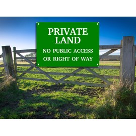 Private Land Sign, No Public Access or Right of Way, Green A4 Size, 297x210mm Aluminium Composite, 4 Pre-Drilled Holes, for Landowners, Farmers, Agriculturists, 150g