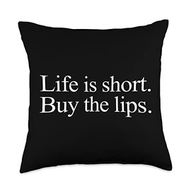 Life Is Short Buy The Lips Filler Quote Med Spas Life is Short Buy The Lips Filler Nurse Injector Throw Pillow, 18x18, Multicolor