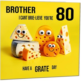 80th Brother Birthday Card - Cheese Pun Funny Brothers Birthday Card for 80 Year old Eighty Eightieth