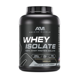 Amazing Muscle Whey Protein Isolate Powder | 25 Grams Protein Per Serving | 100% Whey Isolate | Zero Fat | Made in USA (5 Lb, Vanilla)