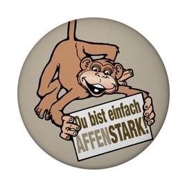 Monkey Magnet Round with Saying Du bist einfach Affenstark Original Chimpanzee Compliment Magnet Unusual Orangutan and Gorilla Gift Item
