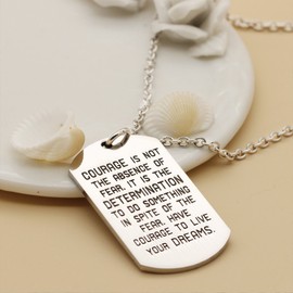 lauhonmin Inspirational Dog Tag Necklace for Men Women - Courage is Not The Absence of Fear It is the Determination To Do Inspire Words