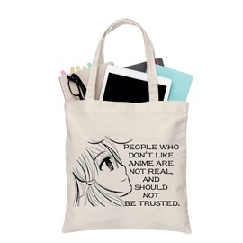 BDPWSS Anime Tote Bag Anime Lover Gift For People Who Don't Like Anime Are Not Real And Should Not Be Trusted Anime Fans Gift (People Like Anime TG)