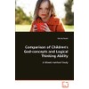 Comparison of Children's God-concepts and Logical Thinking Ability: A Mixed-method