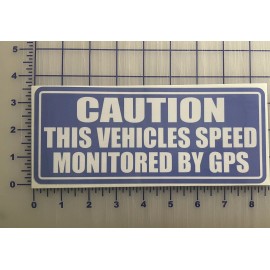 Egl Vehicle Speed Monitored By GPS Safety Decal Sticker 3.5" x 8.5"