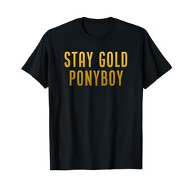 Stay Gold Ponyboy T-Shirt