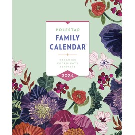 Polestar Family Calendar 2024: Organize - Coordinate - Simplify