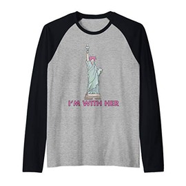 I'm with her Statue of Liberty Pussyhat Resist Raglan Baseball Tee