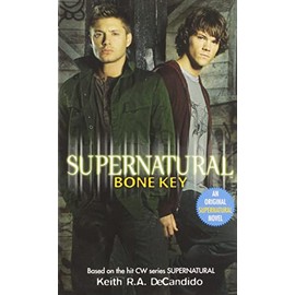 Supernatural: Bone Key (Supernatural Series, 3)