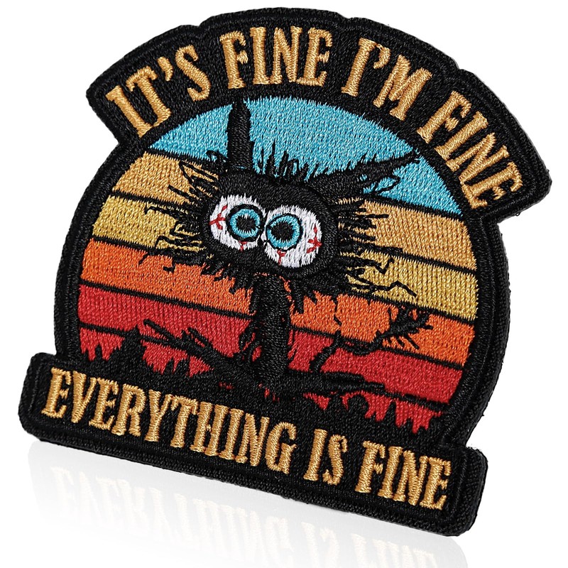 Its Fine Im Fine Everything is Fine Cat Morale Patch