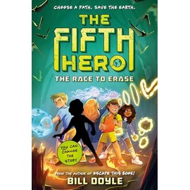 The Fifth Hero #1: The Race to Erase