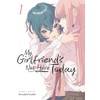My Girlfriend's Not Here Today Vol. 1