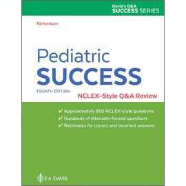 Pediatric Success: NCLEX®-Style Q&A Review