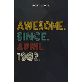 40 Year Old Gift Notebook: 40th Birthday Gifts for Men Women - 1982 Vintage - Funny Gag Mens 40th Birthday Gifts Ideas Decorations for Son Daughter Friend Turning