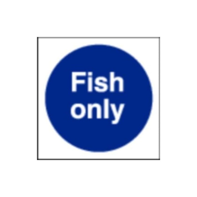 Stalwart L960 Fish Only Sign, 100 mm x 100 mm
