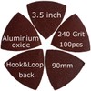 XXGO 100 Pcs 240 Grits 3-1/2 Inch 90mm Triangular Hook
