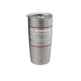 St Dymphna Prescribes Prayer Mental Health Awareness Lt Stainless Steel Insulated Tumbler