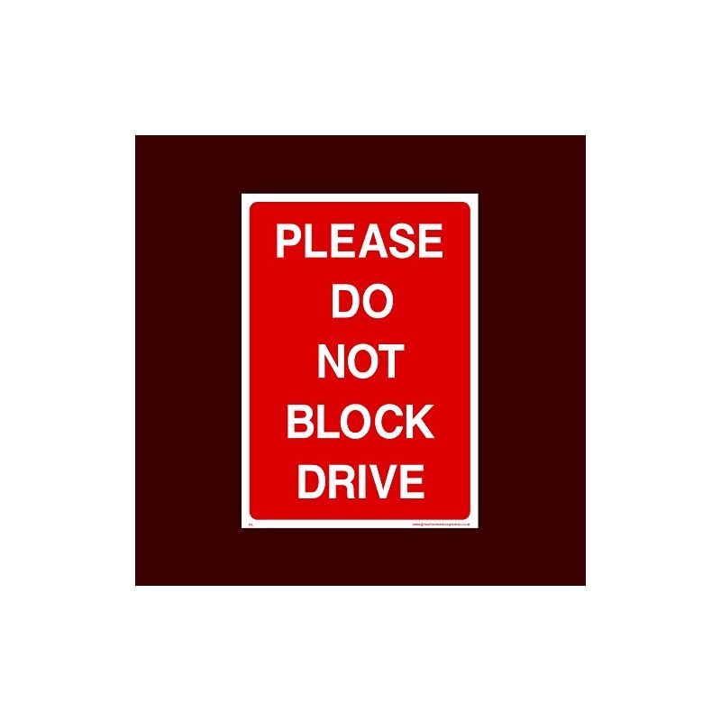 Please do not block drive Plastic Sign with double sided