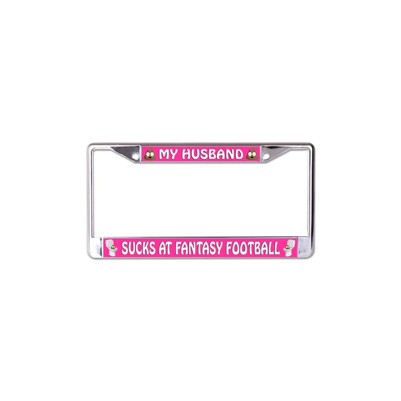 My Husband Sucks at Fantasy Football Chrome License Plate Frame