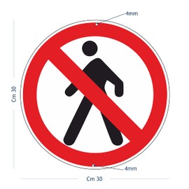 pubblimania Prohibited Pedestrian Access Road Signs Aluminium Round 3mm Thick Outdoor Diameter 30 (No Pedestrian Access)