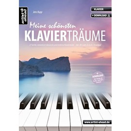 Meine schönsten Klavierträume: 27 leichte, romantisch-klassische und moderne Klavierstücke (inkl. QR-Codes + Audio-Download). Gefühlvoll-emotionale Spielstücke für Piano. Klaviernoten.