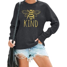 KIMSOONG Bee Kind T Shirt Be kind Sweatshirt Women Funny Inspirational Lightweight Blouse Dark Grey