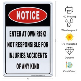 Notice Enter at Own Risk Sign, 2 Pack Not Responsible for Accidents or Injuries Sign, 10x7 Inch Aluminum Metal Caution Safety Sign, UV Protected, Ink Printing, Weatherproof, Indoor/Outdoor Use