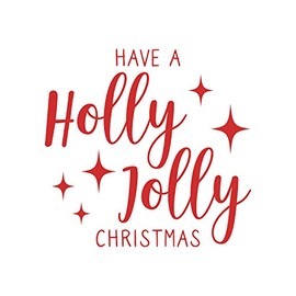 Vinyl Wall Art Decal - Have A Holly Jolly Christmas - 21" x 22" - Holiday Season Trendy Seasonal Quote Sticker for Home School Living Room Work Office Classroom Door Store Window Decor